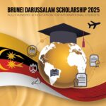 Brunei Darussalam Scholarship 2025, Government of Brunei Darussalam Scholarship, Fully Funded Bachelor's and Master's Degrees